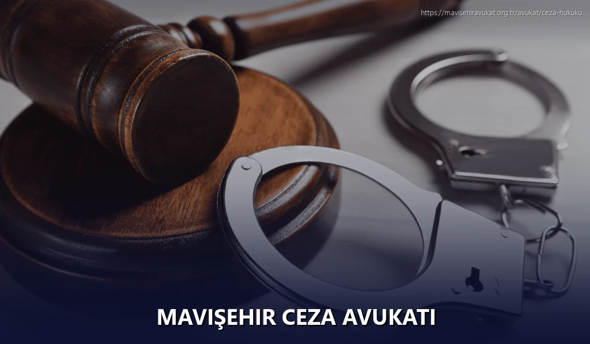 Mavişehir Ceza Avukatı