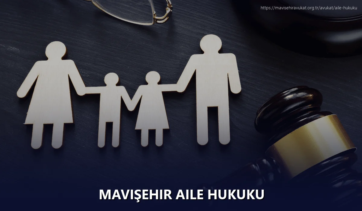 Mavişehir Aile Hukuku