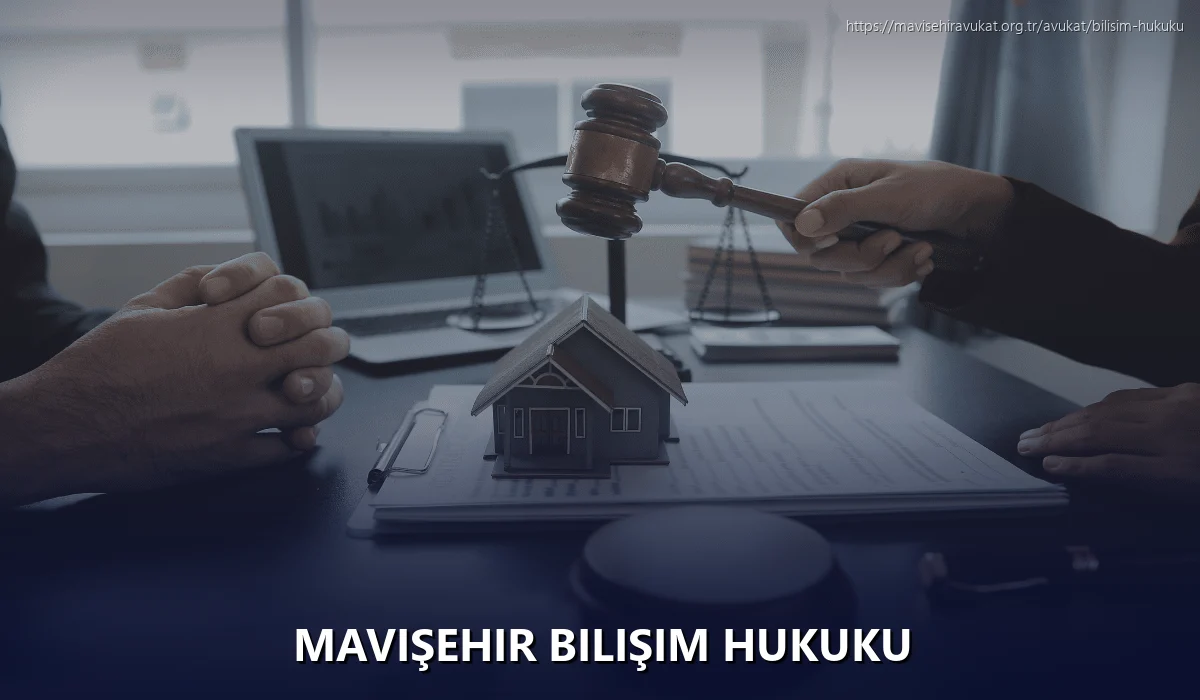 Mavişehir Bilişim Hukuku