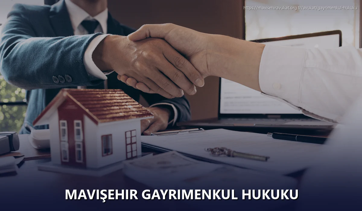 Mavişehir Gayrimenkul Hukuku