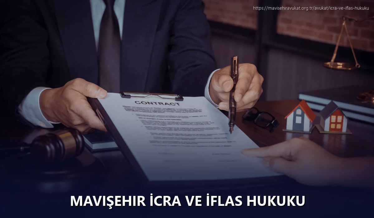 Mavişehir İcra ve İflas Hukuku