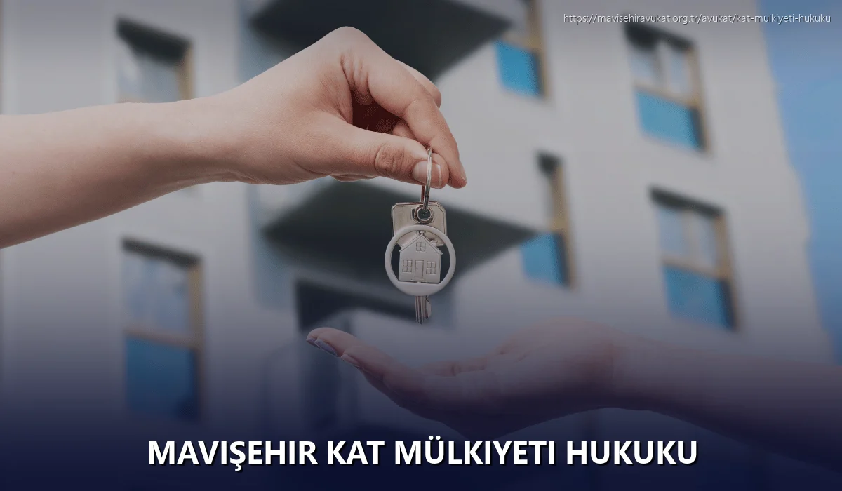 Mavişehir Kat Mülkiyeti Hukuku