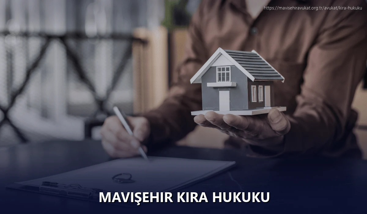 Mavişehir Kira Hukuku